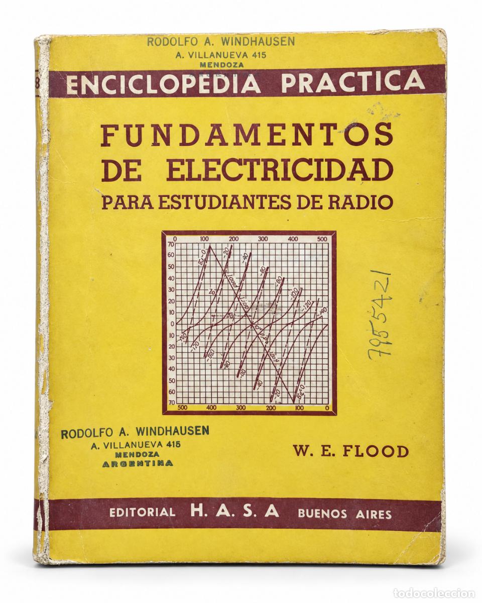 Libros de segunda mano: Fundamentos de electricidad para estudiantes de radio &ndash; W. E. Flood &ndash; Editorial H.A.S.A.