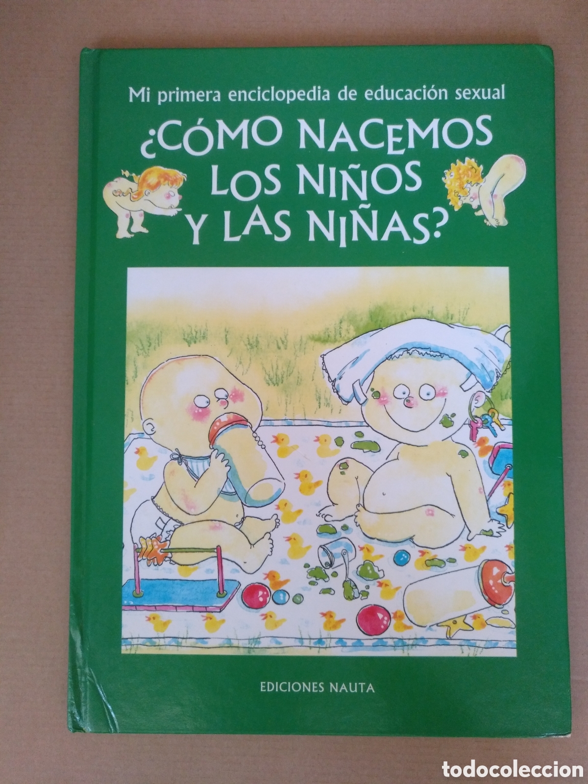 Libros de segunda mano: &iquest;C&oacute;mo nacemos los ni&ntilde;os y las ni&ntilde;as? Ediciones nauta, 2000. Libro