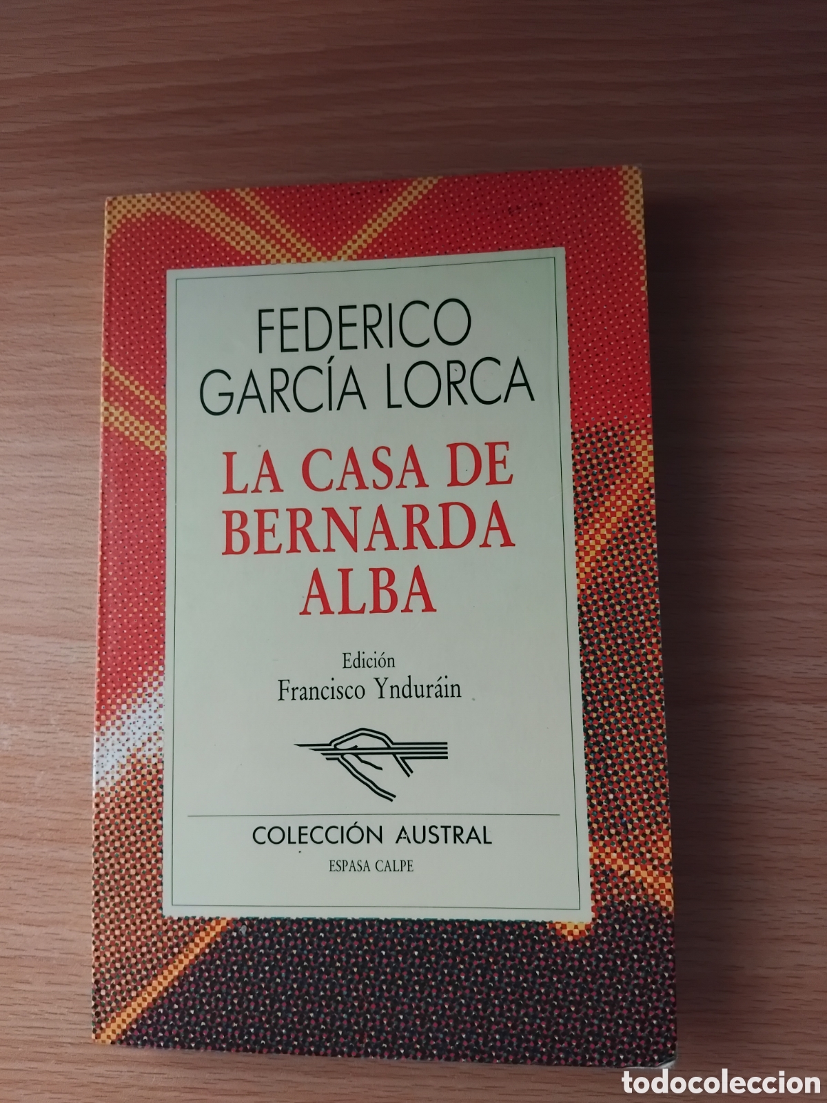 Libros de segunda mano: La casa de Bernarda Alba;Federico Garc&iacute;a Lorca;Espasa-Calpe;1990
