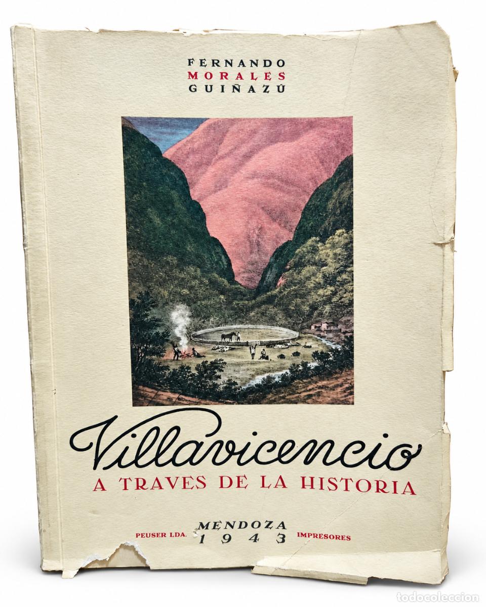 Libros de segunda mano: Villavicencio a trav&eacute;s de la historia &ndash; Fernando Morales Gui&ntilde;az&uacute; &ndash; 1943