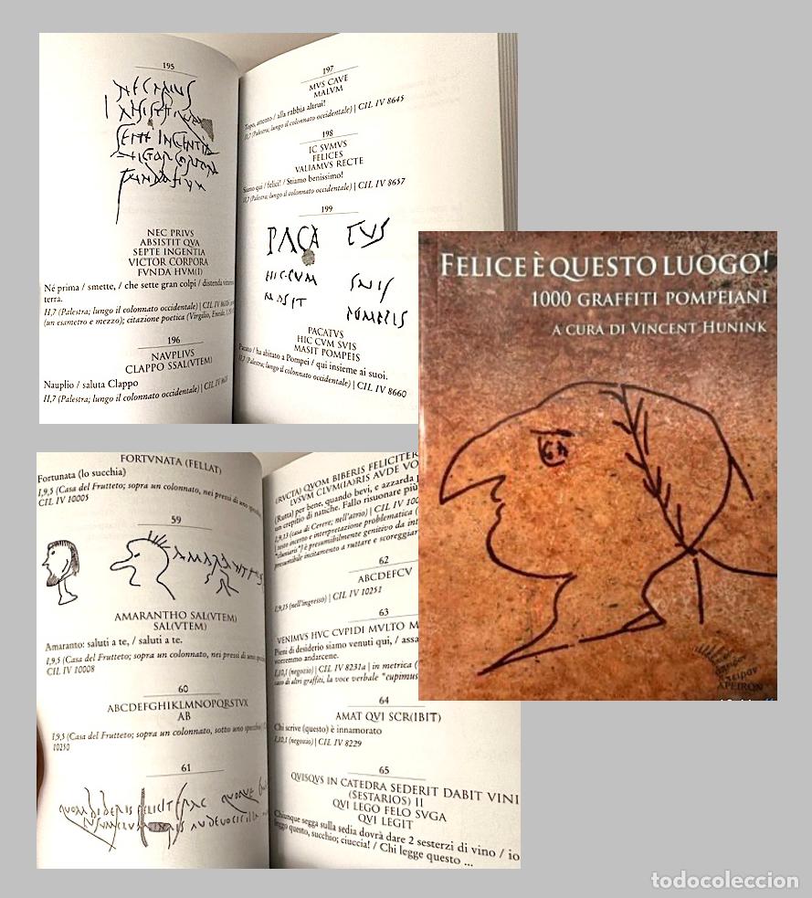 Libros de segunda mano: 1000 Graffiti Pompeyanos (Felice &egrave; questo luogo. 1000 graffiti pompeiani)