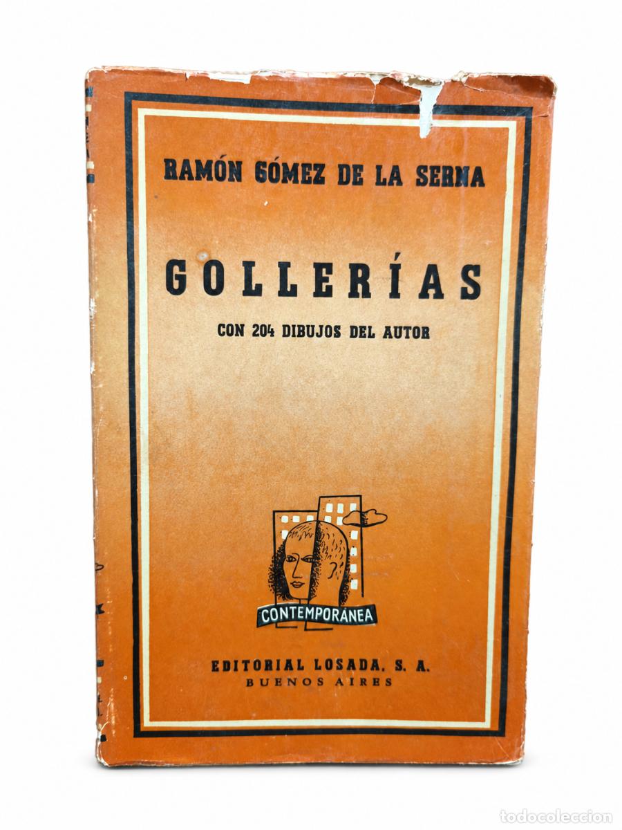 Libros de segunda mano: RAM&Oacute;N G&Oacute;MEZ DE LA SERNA &ndash; GOLLER&Iacute;AS &ndash; EDITORIAL LOSADA &ndash; 1946