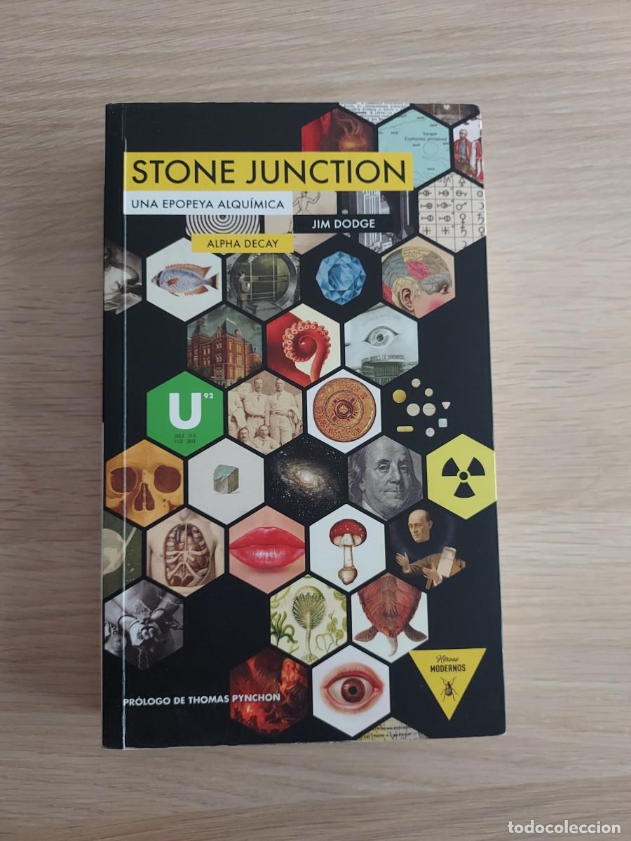 Libros de segunda mano: Stone Junction. Una epopeya alquimica - Jim Dodge