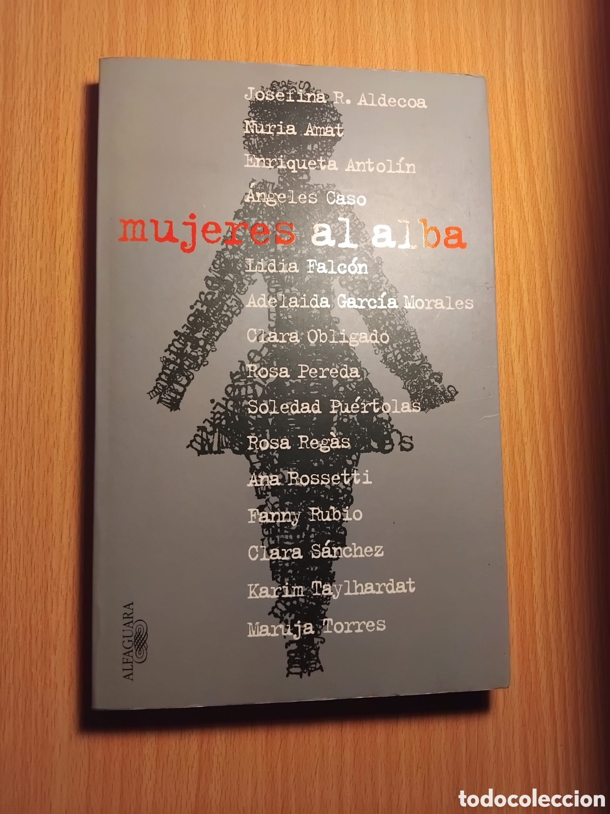 Libros de segunda mano: Mujeres al alba;Varios autores;Alfaguara;1999