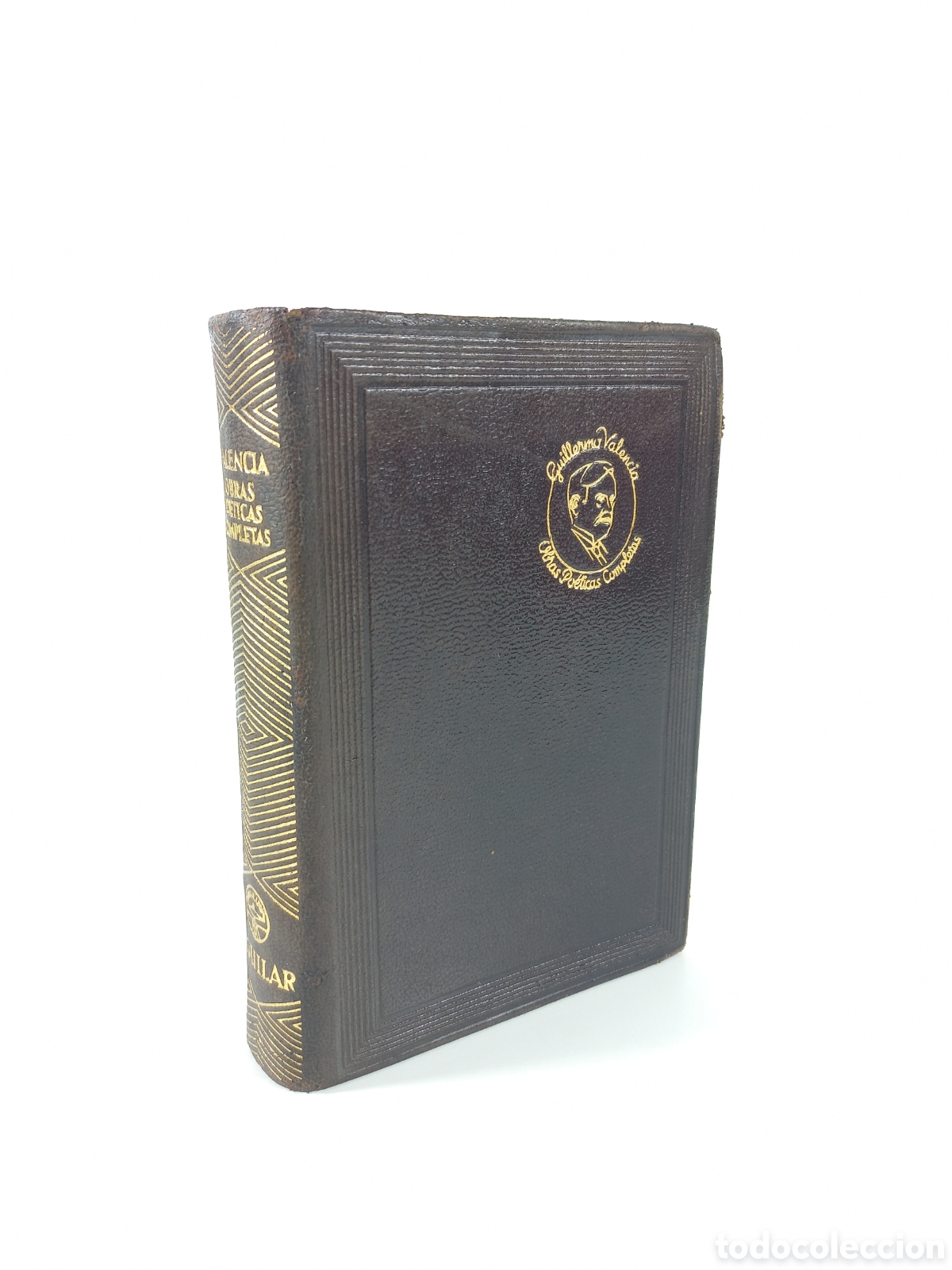 Libros de segunda mano: Obras Po&eacute;ticas Completas Guillermo Valencia. Aguilar, Joya, primera edici&oacute;n, 1948.