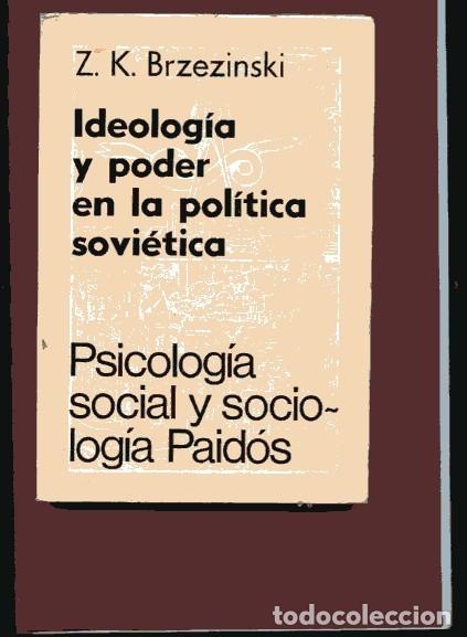 Livres d'occasion: BRZEZINSKI, ..IDEOLOGIA Y PODER EN LA POLITICA SOVIETICA