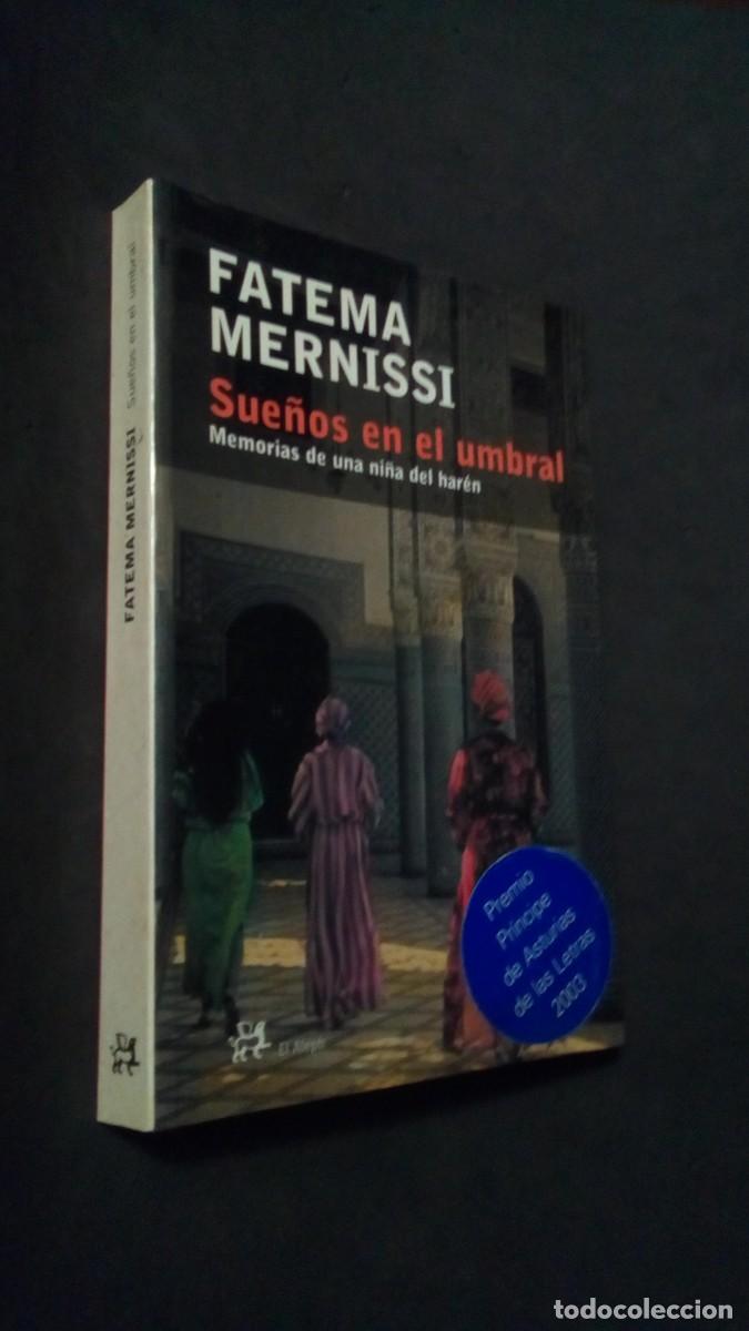 Libros de segunda mano: SUE&Ntilde;OS EN EL UMBRAL - FATEMA MERNISSI - EDICIONES EL ALEPH 2003 / ILUSTRADO