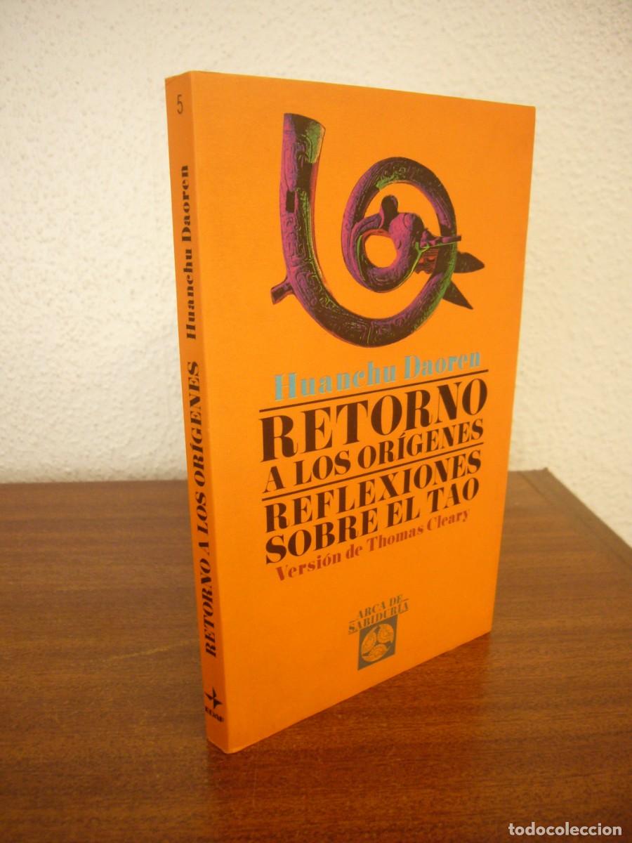 Libros de segunda mano: HUANCHU DAOREN: RETORNO A LOS OR&Iacute;GENES. REFLEXIONES SOBRE EL TAO. VERSI&Oacute;N DE THOMAS CLEARY (EDAF)