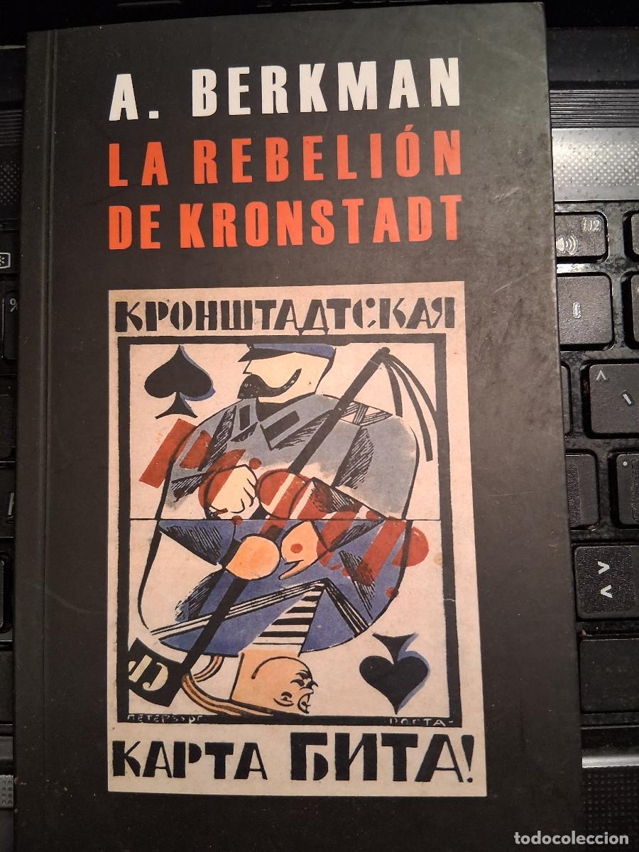 Libros de segunda mano: BERKMAN, A: La Rebeli&oacute;n de Kronstadt - Foto 1