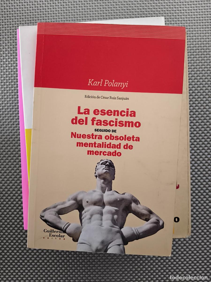 Libros de segunda mano: KARL POLANYI &ndash; LA ESENCIA DEL FASCISMO &ndash; GUILLERMO ESCOLAR