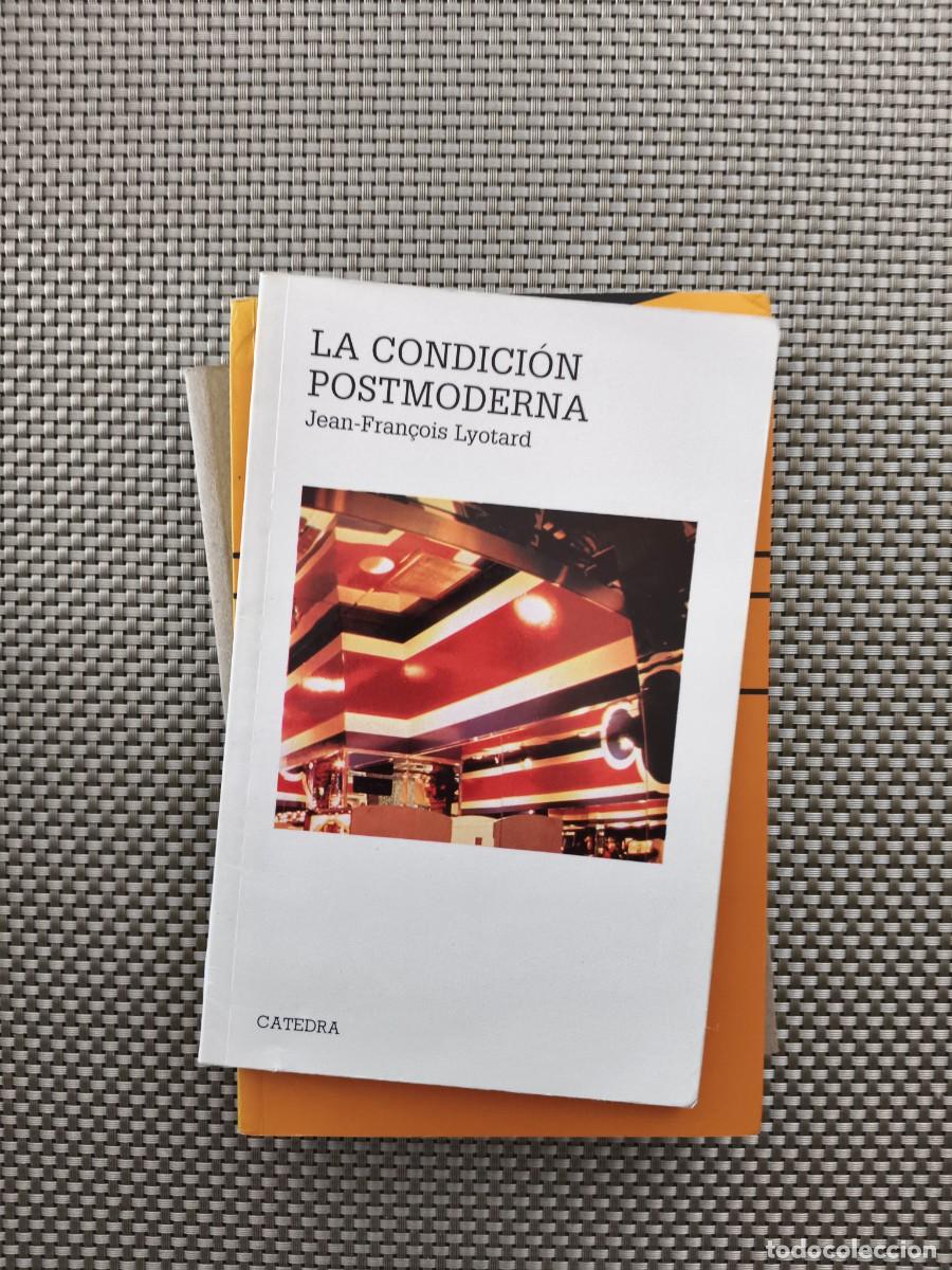 Libros de segunda mano: La condici&oacute;n postmoderna &mdash; Jean-Fran&ccedil;ois Lyotard