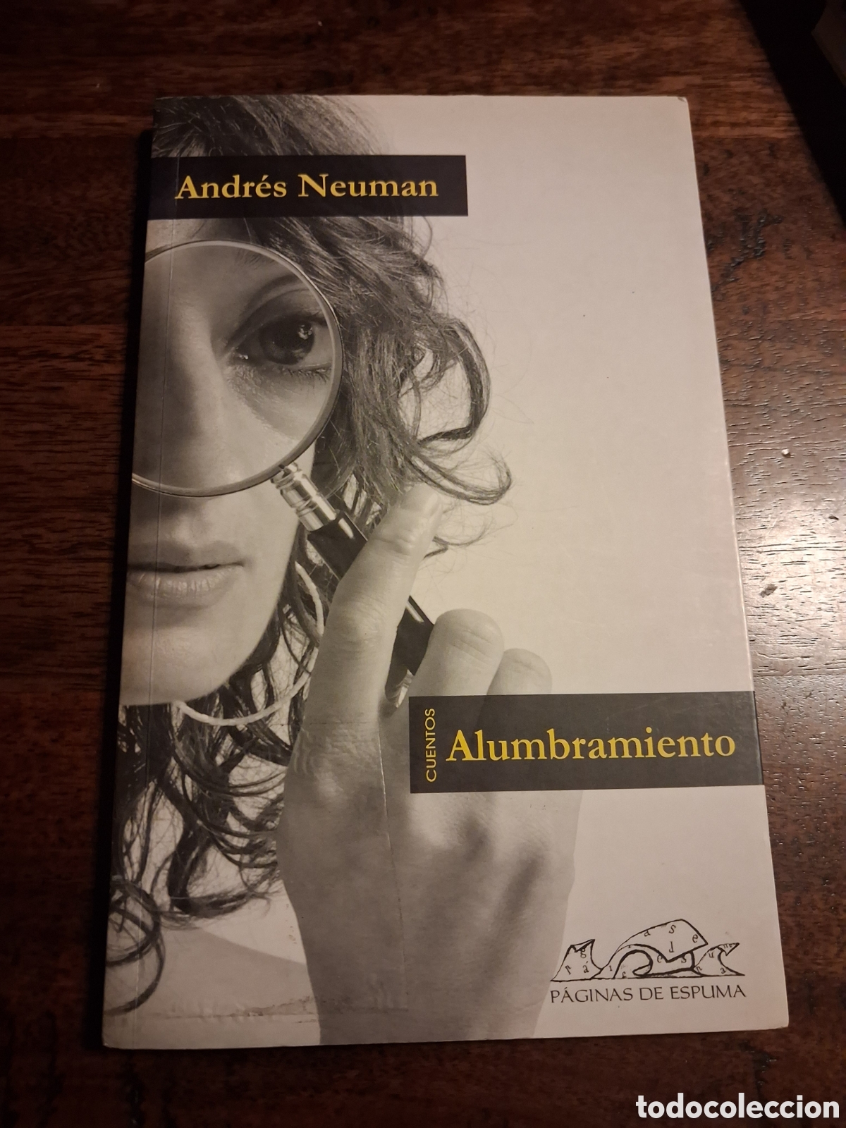 Libros de segunda mano: Alumbramiento, Andr&eacute;s Neuman - Foto 1