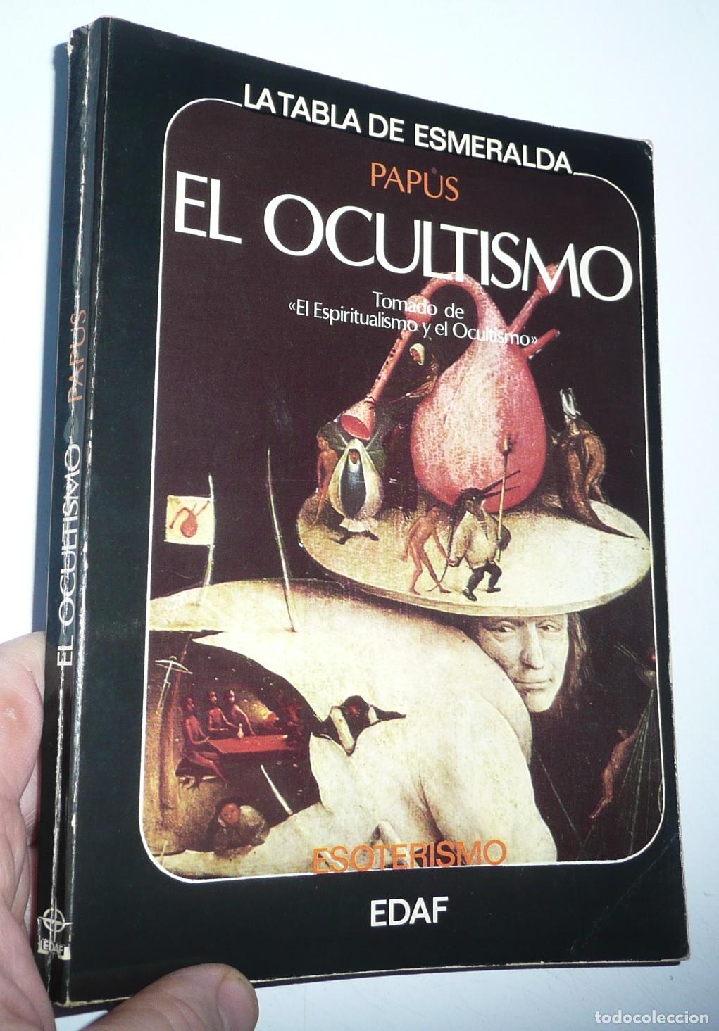 Second hand books: El Ocultismo - Papus (Dr. G&eacute;rard Encausse) (La Tabla Esmeralda, EDAF, 1979)