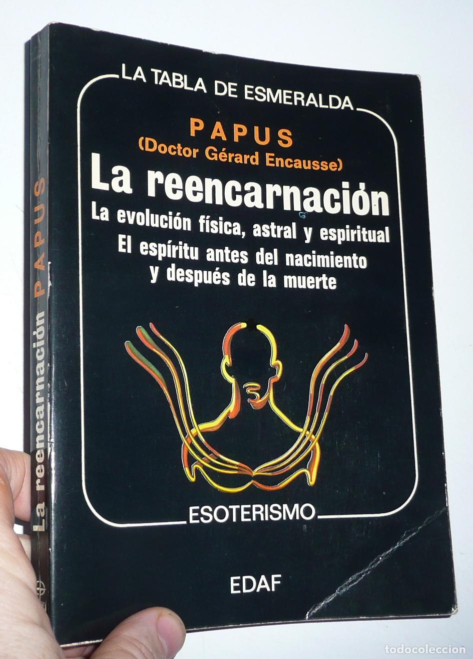 Libros de segunda mano: La Reencarnaci&oacute;n - Papus (Dr. G&eacute;rard Encausse) (La Tabla Esmeralda, EDAF, 1978) - Foto 1