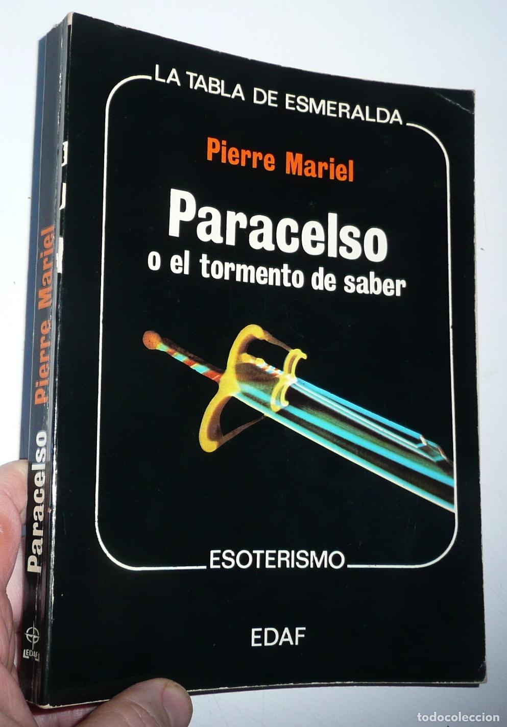Second hand books: Paracelso o el tormento de saber - Pierre Mariel (La Tabla Esmeralda, EDAF, 1976)