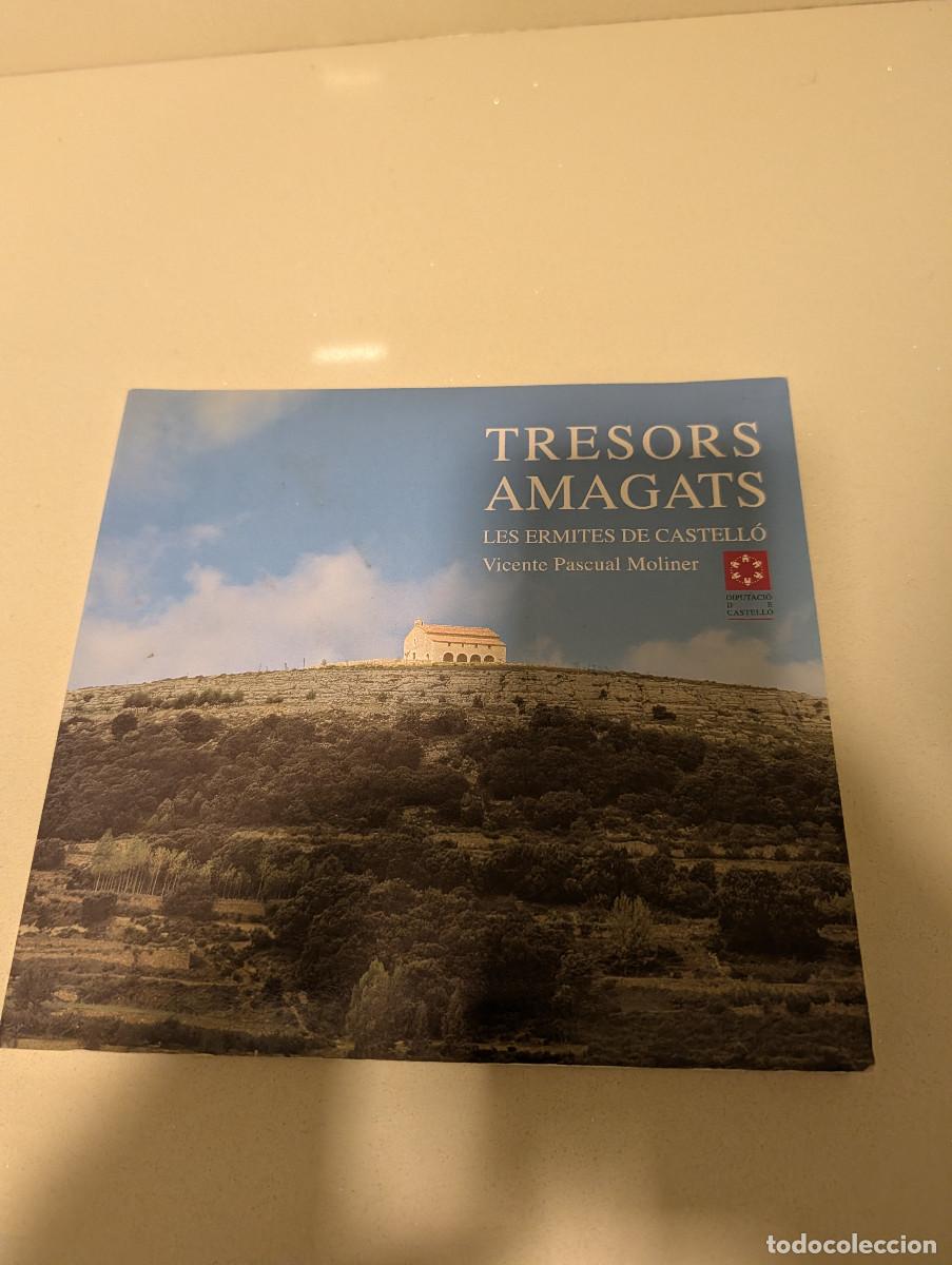 Libros de segunda mano: Libro Tresors Amagats les ermites de Castell&oacute; Vicente Pascual Moliner CASTELLON