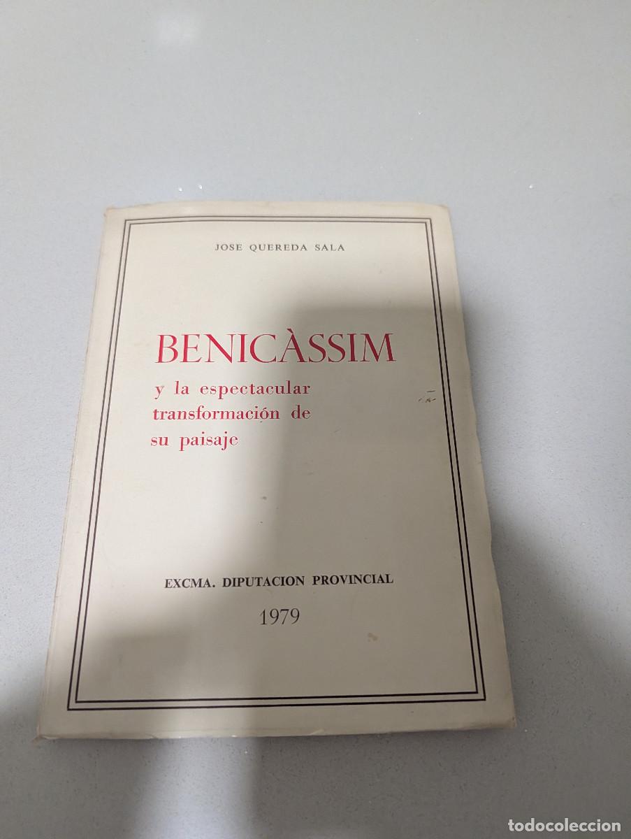 Libros de segunda mano: BENIC&Agrave;SSIM Y LA ESPECTACULAR TRANSFORMACI&Oacute;N DE SU PAISAJE. JOS&Eacute; QUEREDA SALA
