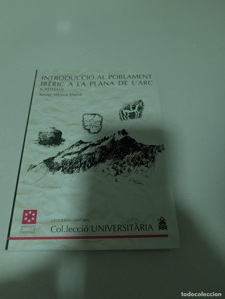 Libros de segunda mano: INTRODUCCI&Oacute; AL POBLAMENT IB&Egrave;RIC A LA PLANA DE L'ARC (CASTELL&Oacute;) - ALLEPUZ MARZ&Agrave;, XAVIER