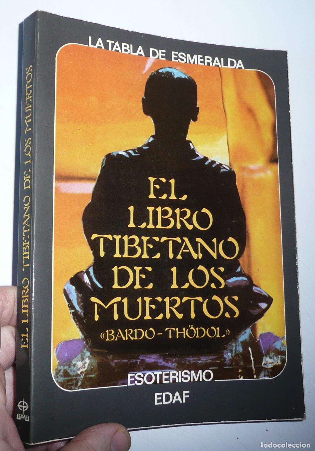 Livres d'occasion: El libro tibetano de los muertos. Bardo-Thodol (La Tabla Esmeralda, EDAF, 1978)