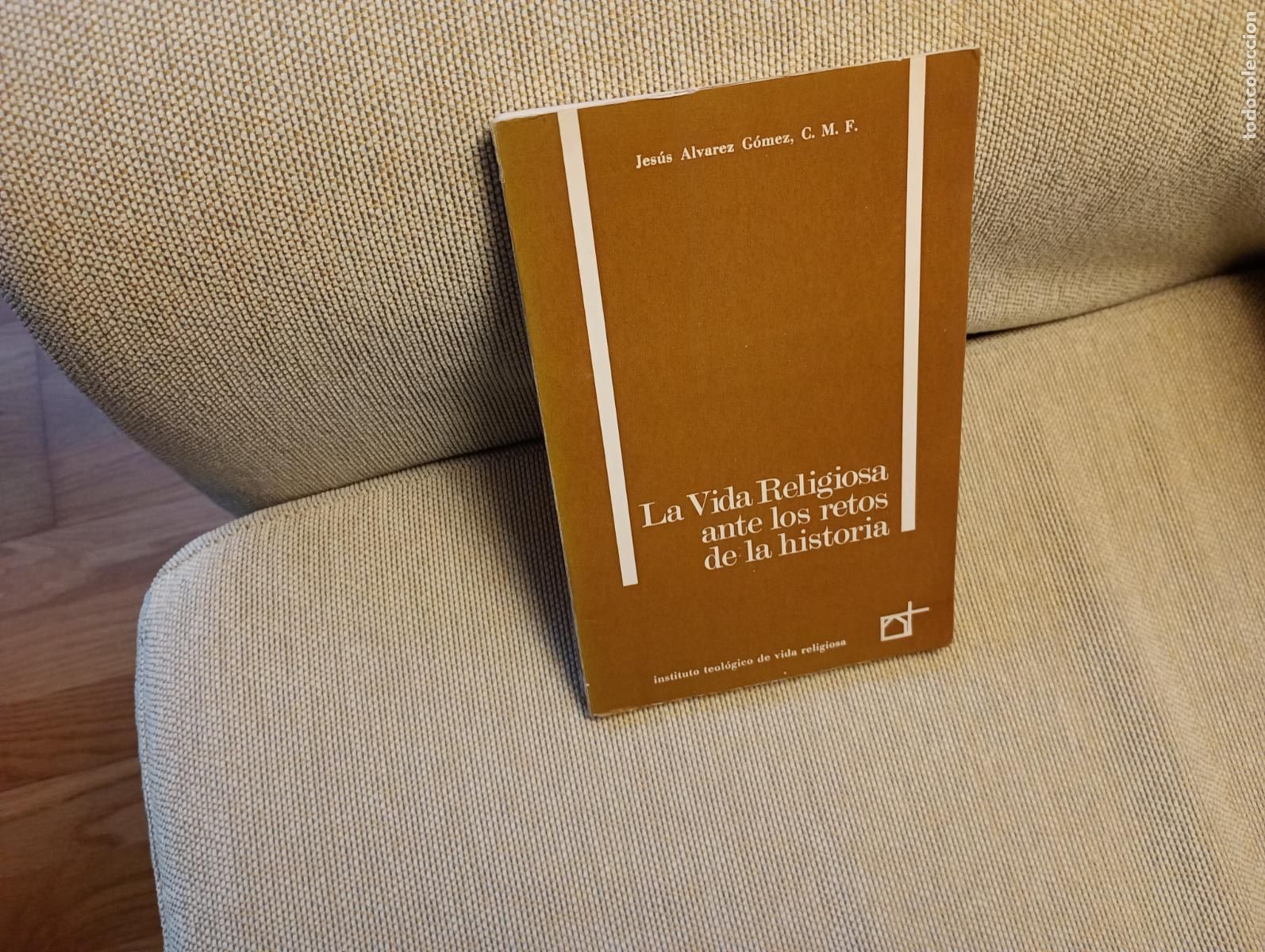 Libros de segunda mano: LA VIDA RELIGIOSA ANTE LOS RETOS DE LA HISTORIA JESUS ALVAREZ GOMEZ