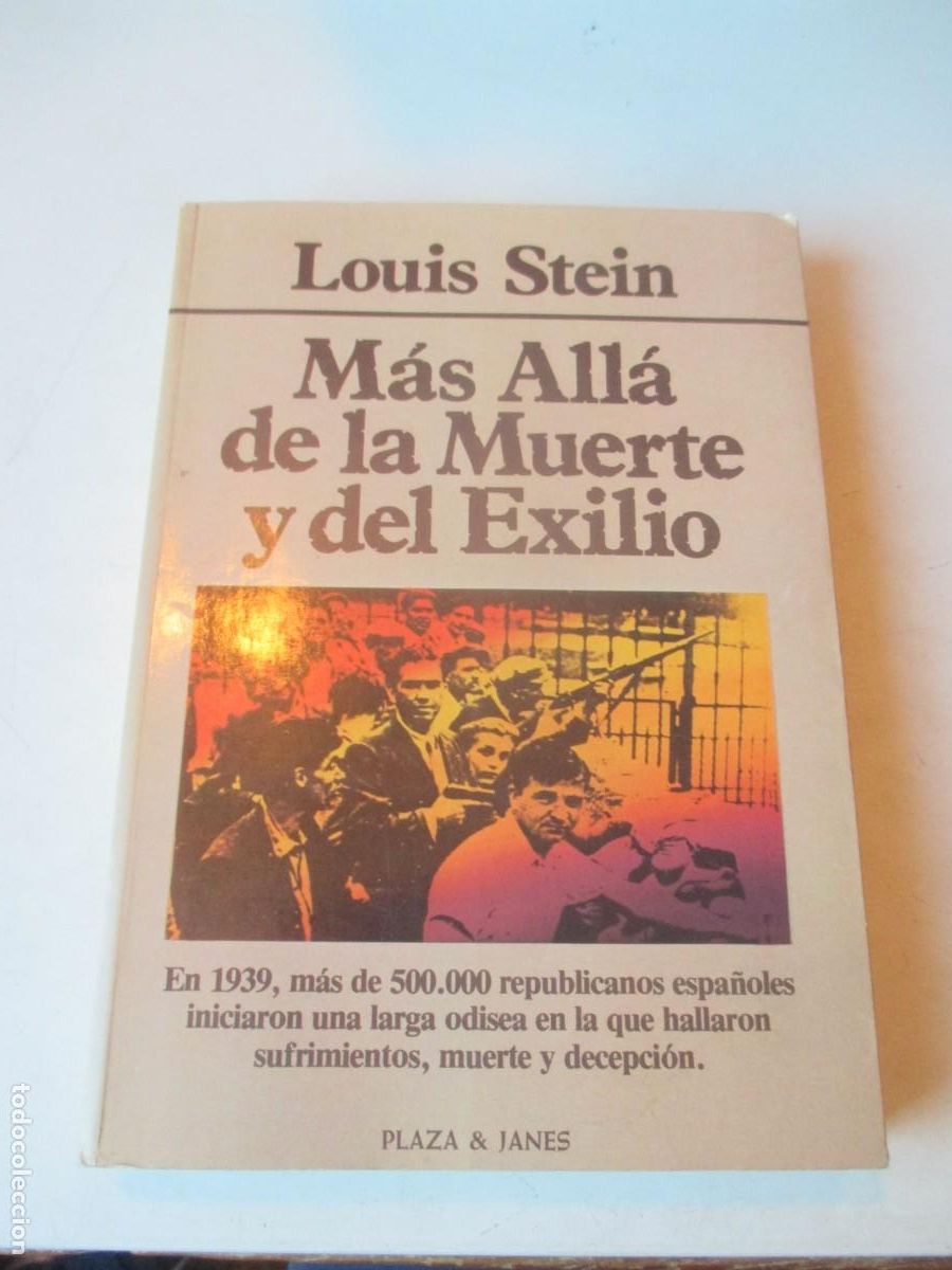 Libros de segunda mano: LOUIS STEIN M&aacute;s all&aacute; de la muerte y del exilio W42475 - Foto 1