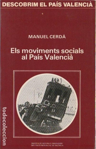 Libros de segunda mano: Els moviments socials al Pa&iacute;s Valenci&agrave; / Manuel Cerd&agrave;