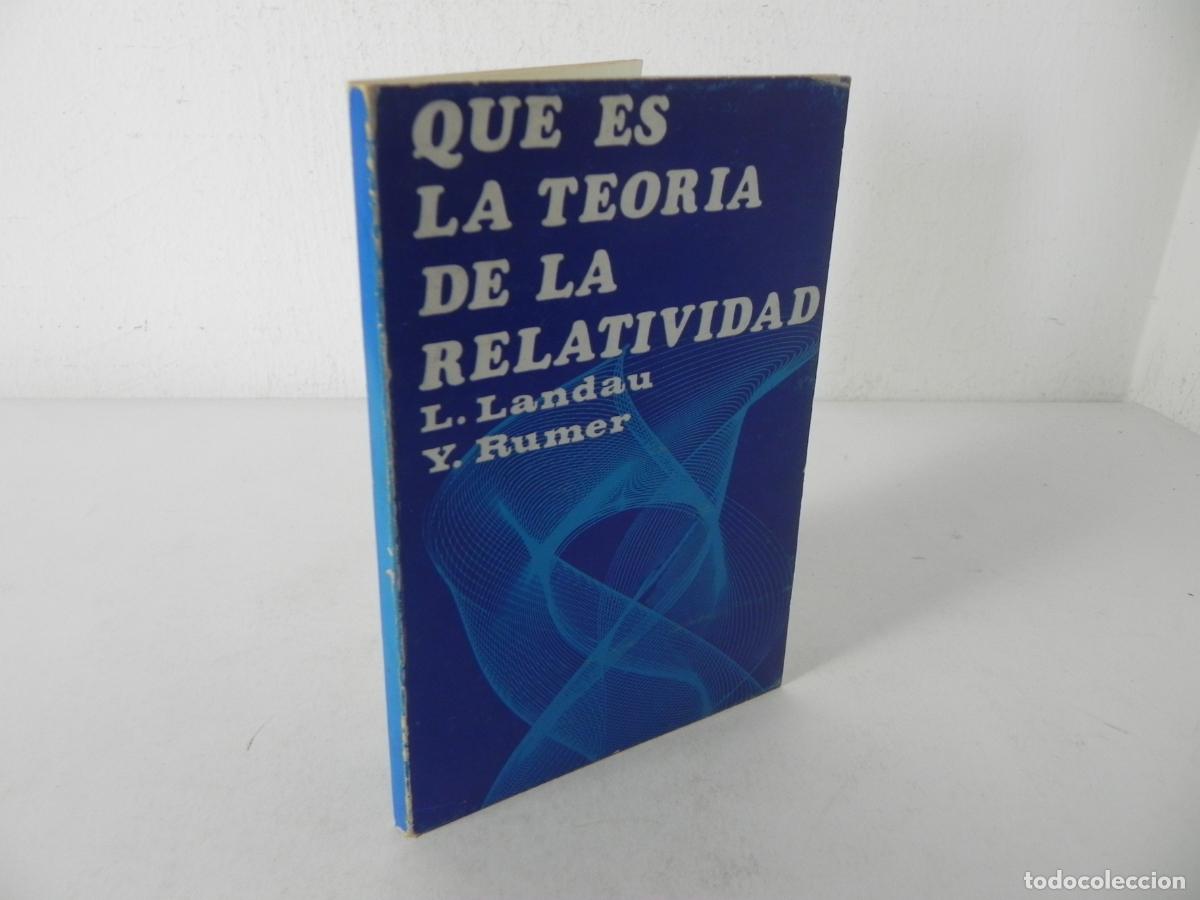 Libros de segunda mano: QUE ES LA TEOR&Iacute;A DE LA RELATIVIDAD (L. LANDAU / Y. RUMER) EDIT. RICARDO AGUILERA-1980