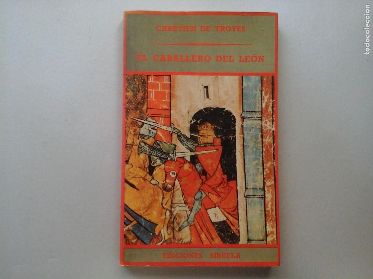 Livros em segunda m&atilde;o: CHR&Eacute;TIEN DE TROYES. EL CABALLERO DEL LE&Oacute;N. 1&ordf; EDICI&Oacute;N 1984. SIRUELA. ED. M.J. LEMARCHAND. CABALLER&Iacute;A