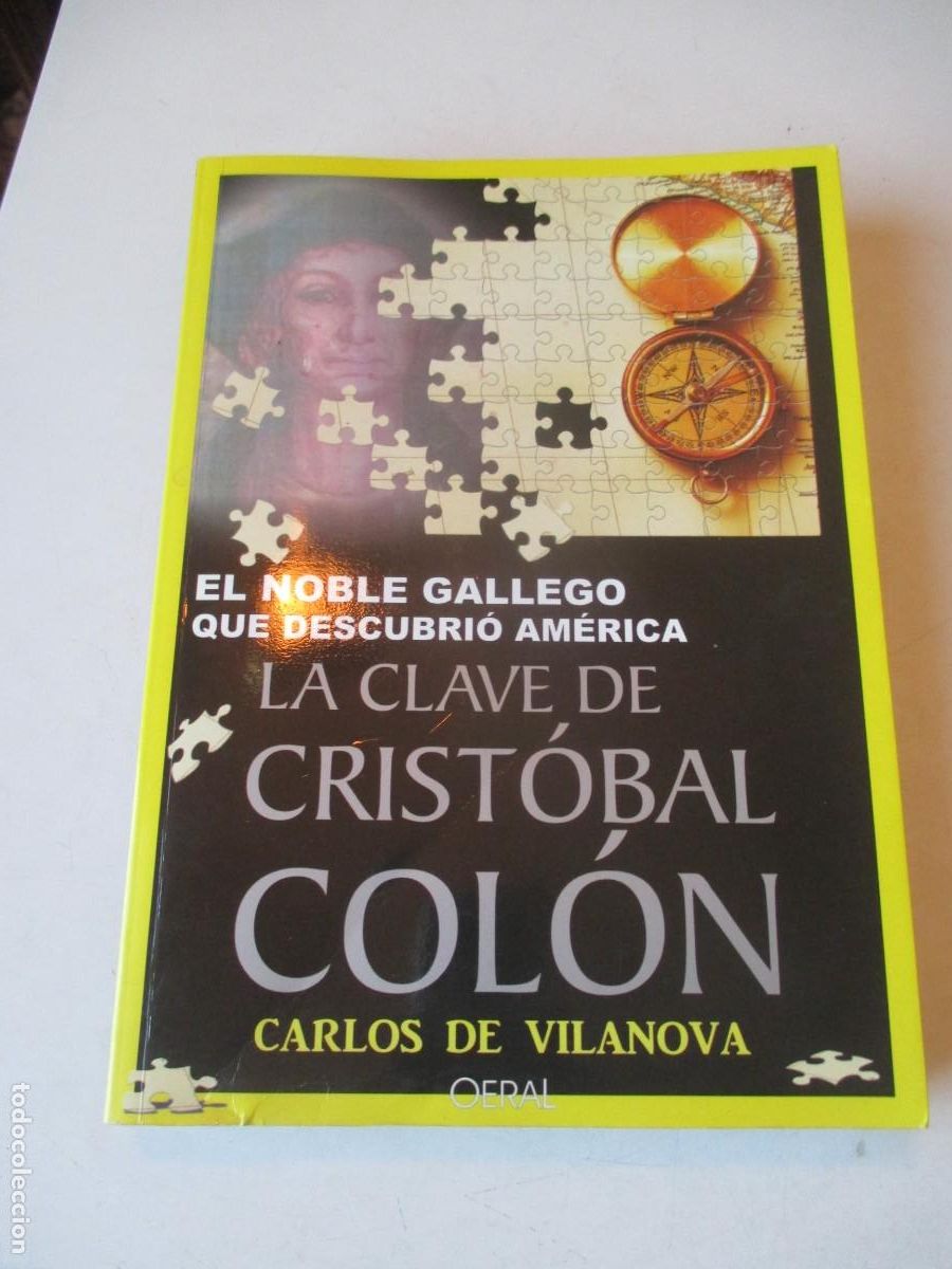 Libros de segunda mano: CARLOS DE VILANOVA La clave de Crist&oacute;bal Col&oacute;n W42499 - Foto 1