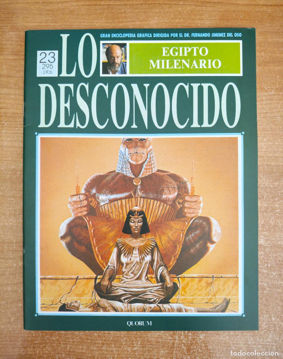 Libros de segunda mano: Lo Desconocido 23 - Egipto Milenario - Fernando Jim&eacute;nez del Oso