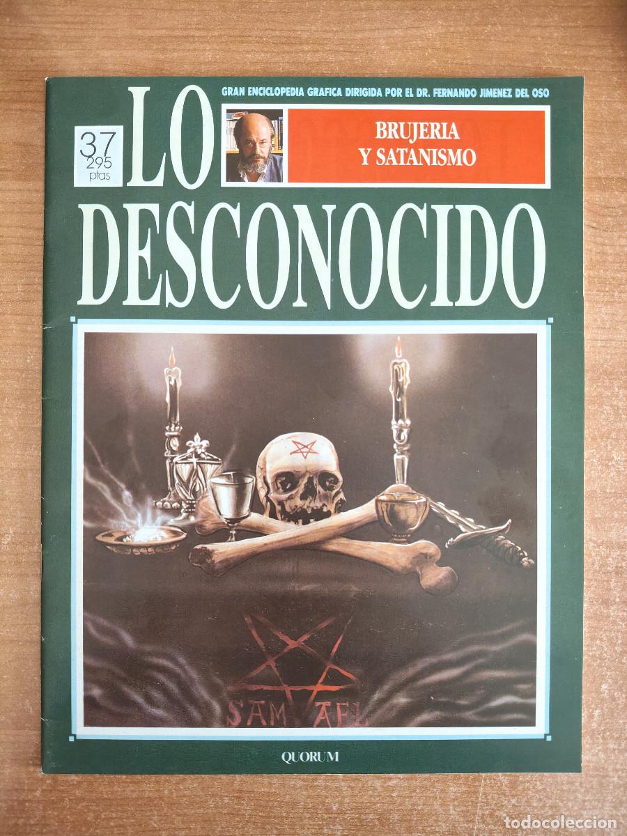 Libros de segunda mano: Lo Desconocido 37 - Brujer&iacute;a y Satanismo - Fernando Jim&eacute;nez del Oso
