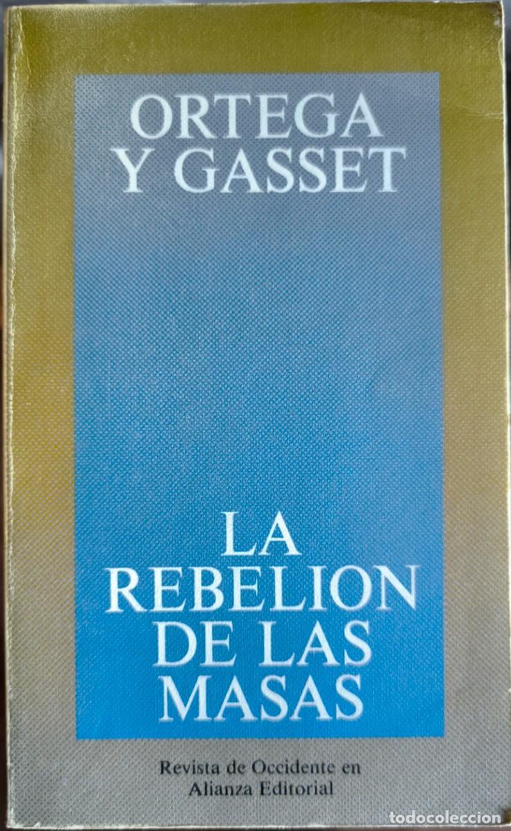 Second hand books: La Rebeli&oacute;n de las Masas, de Jos&eacute; Ortega y Gasset