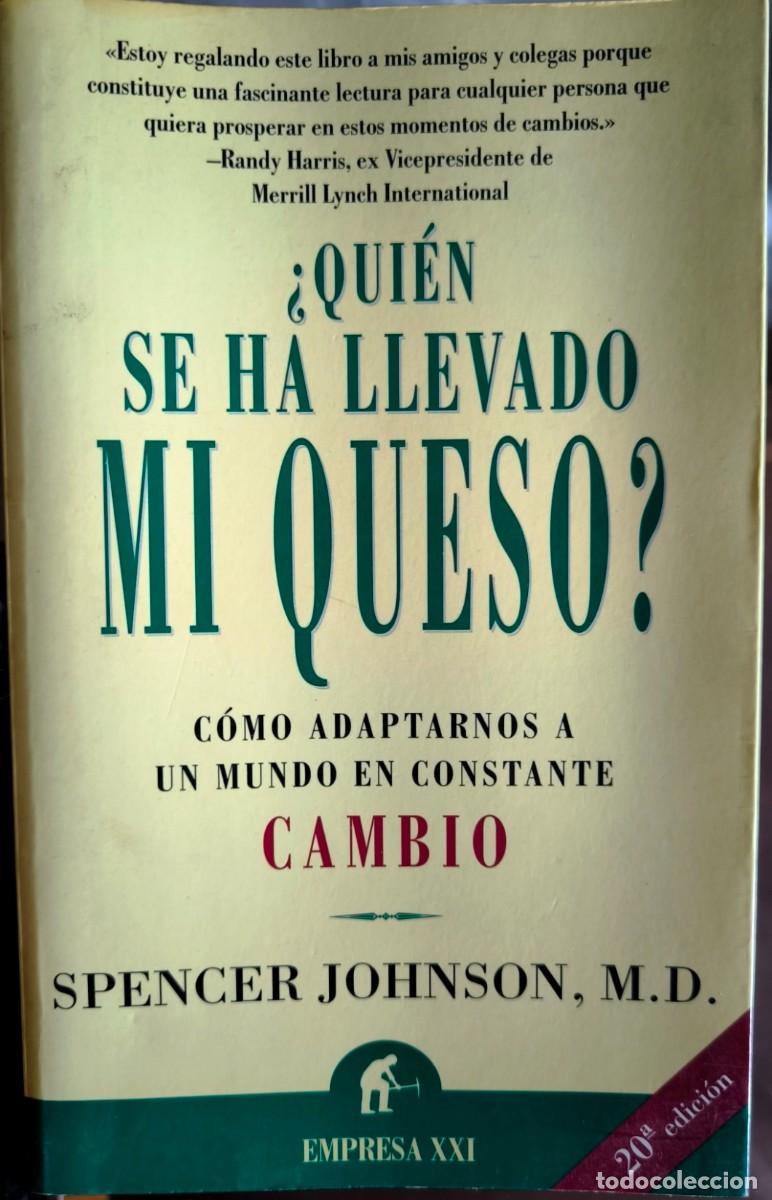 Second hand books: &iquest;Qui&eacute;n Se Ha Llevado mi Queso?, de Spencer Johnson, M.D.