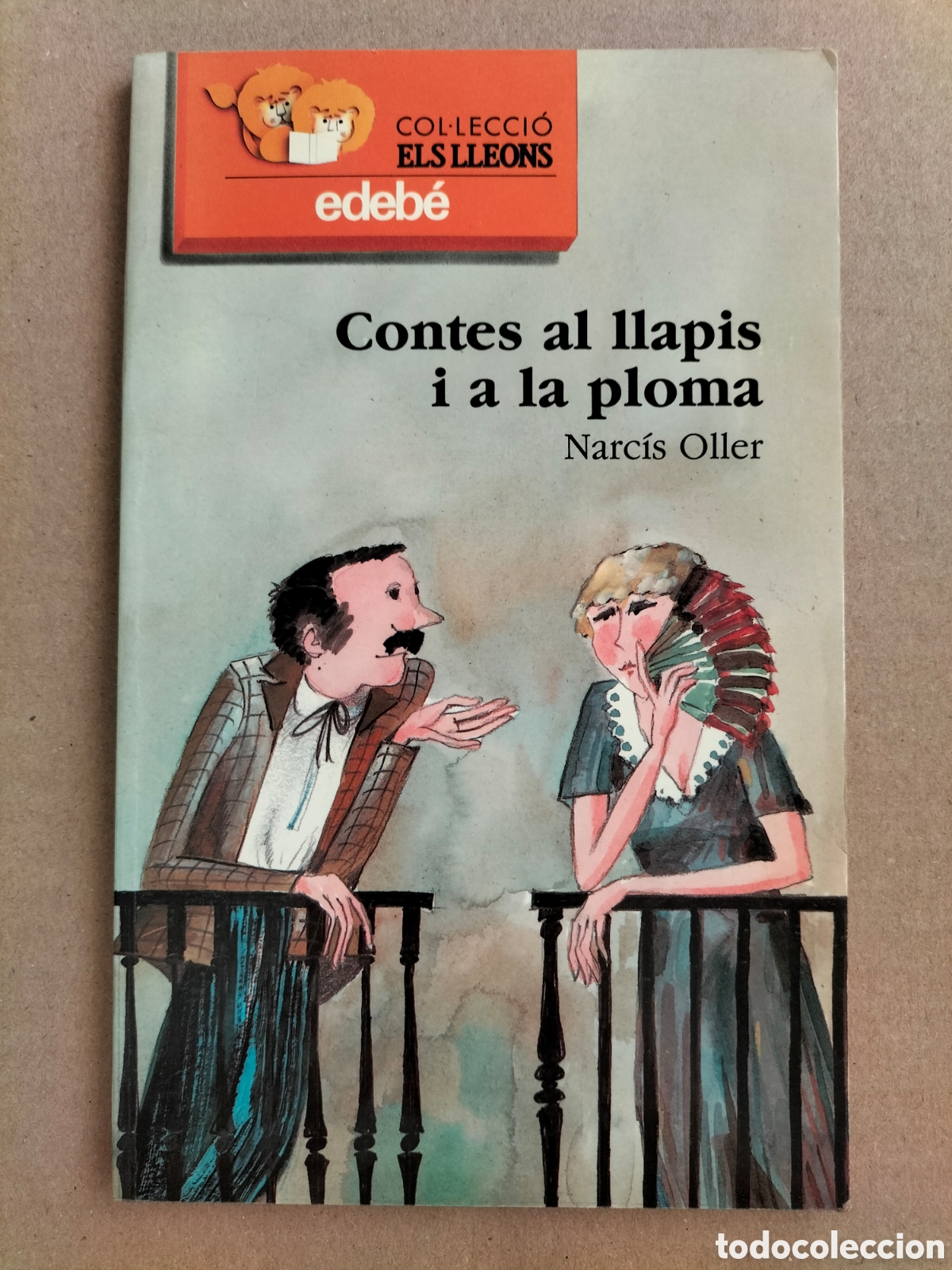 Libros de segunda mano: Contes al llapis i a la ploma. Narc&iacute;s Oller. Col.lecci&oacute; els lleons. Edeb&eacute;, 1988. Llibre