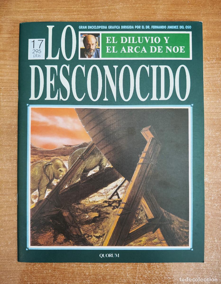 Libros de segunda mano: Lo Desconocido 17 - El Diluvio y el Arca de Noe - Fernando Jim&eacute;nez del Oso