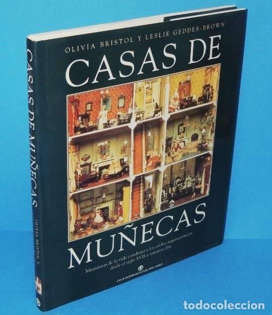 Libros de segunda mano: M1107 - CASAS DE MU&Ntilde;ECAS. MINIATURAS DE LA VIDA COTIDIANA ESTILOS ARQUITECTONICOS DESDE EL S. XVII.