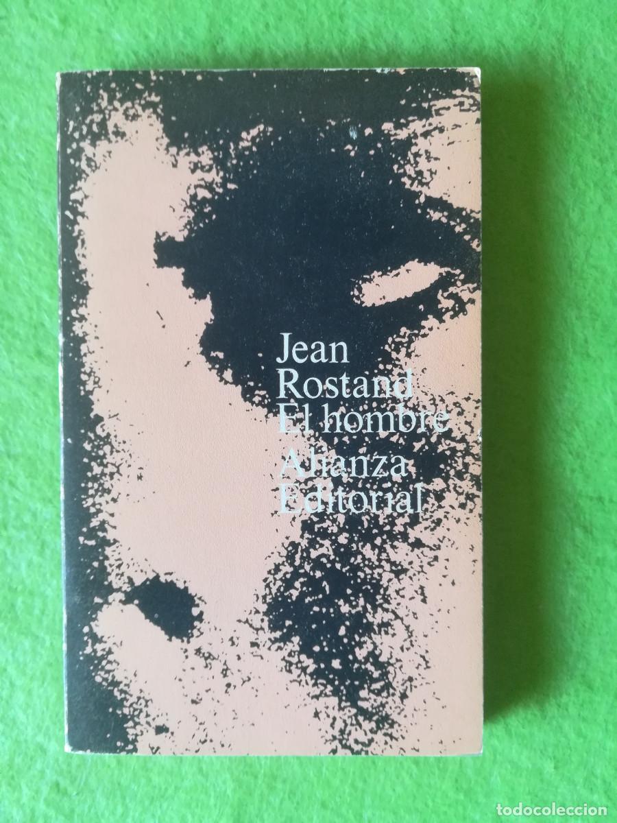 Second hand books: El hombre Jean Rostand alianza editorial 1974
