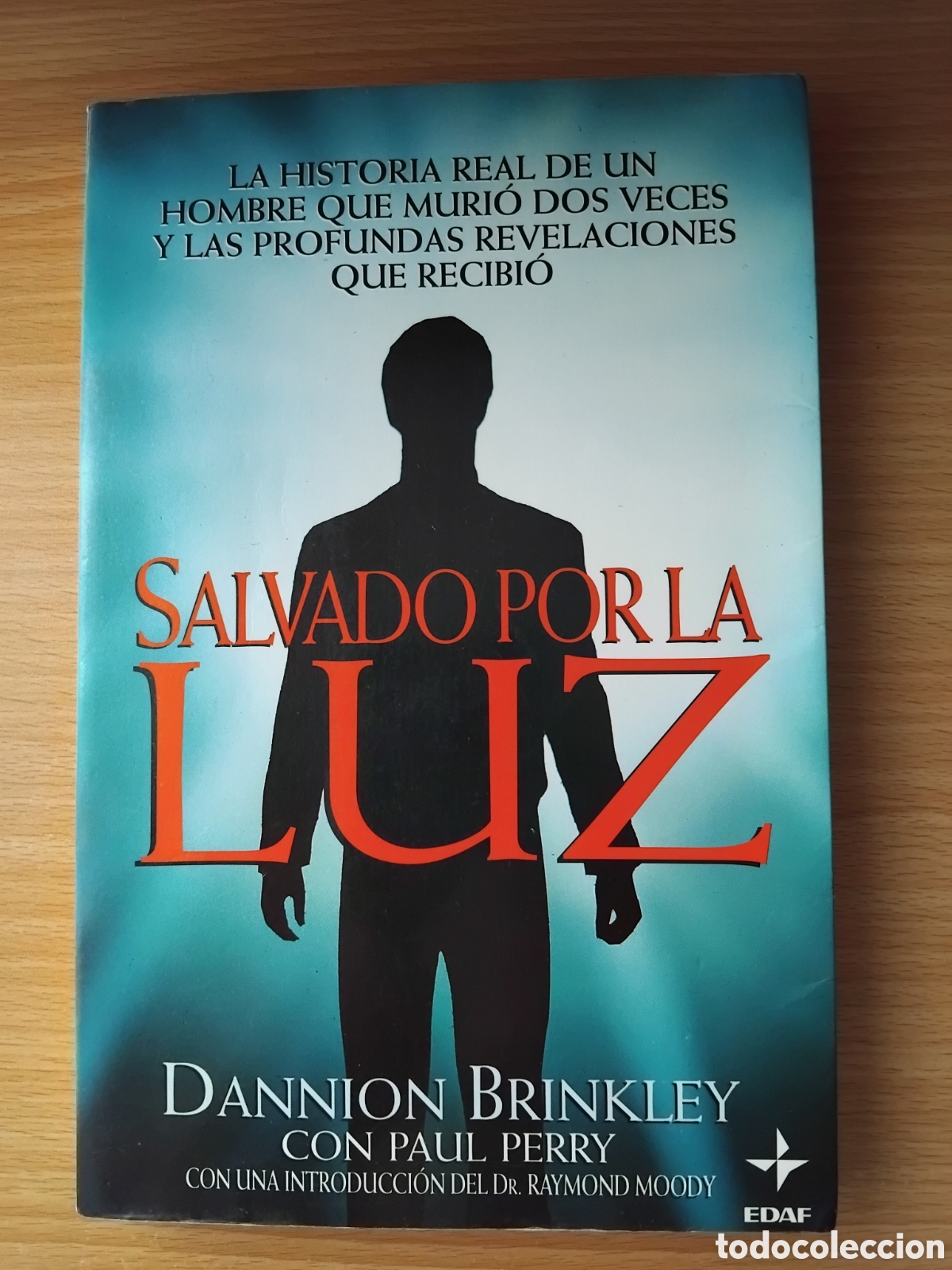 Libros de segunda mano: Salvado por la luz;Dannion Brinkley;EDAF;1995
