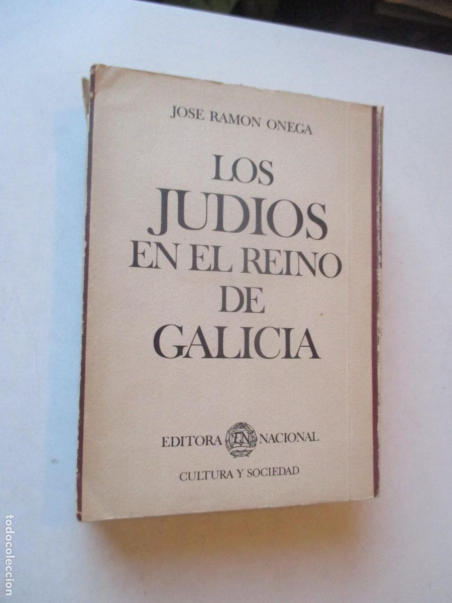 Gebrauchte B&uuml;cher: JOS&Eacute; RAM&Oacute;N ONEGA Los jud&iacute;os en el reino de Galicia W42528