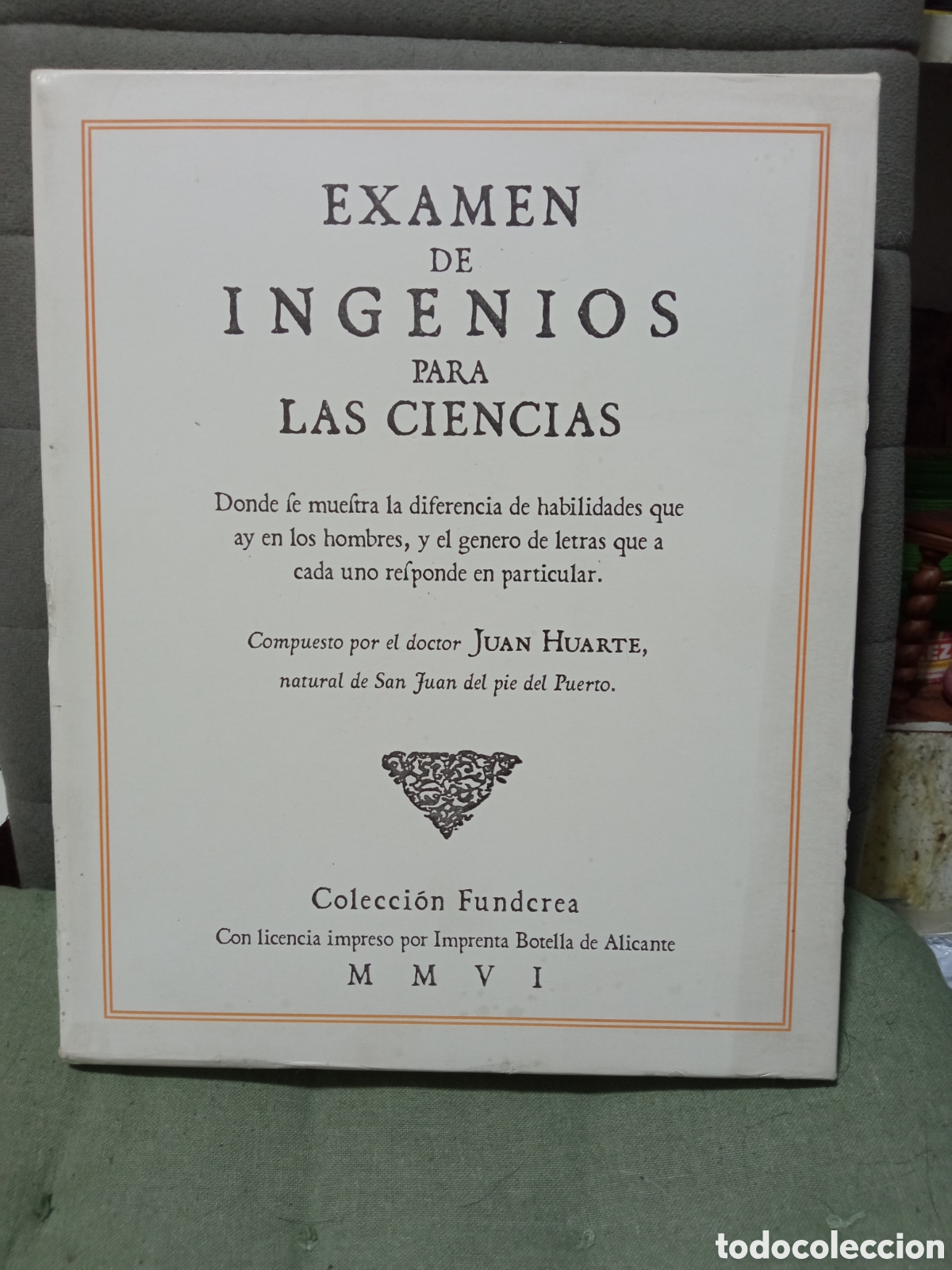 Livres d'occasion: Libro examen de ingenios para la ciencia Juan Huarte, facs&iacute;mil 2006