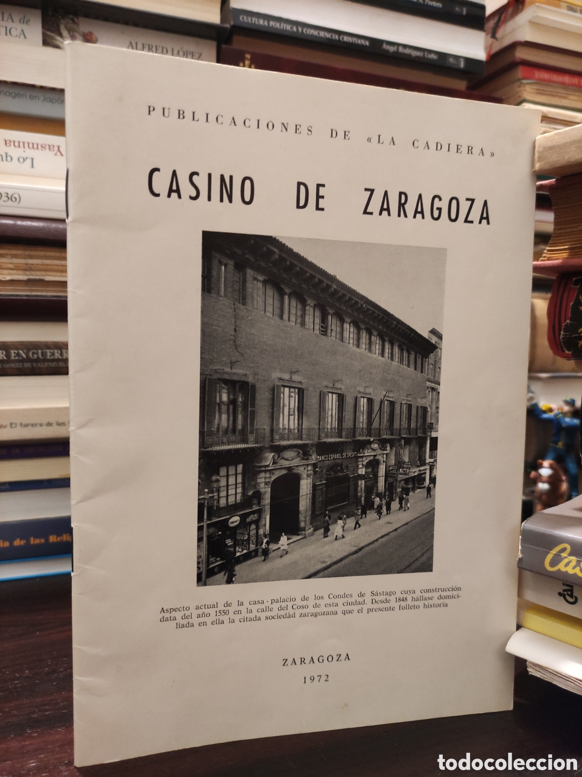 Libros de segunda mano: HISTORIA DEL CASINO DE ZARAGOZA 1843 - 1972