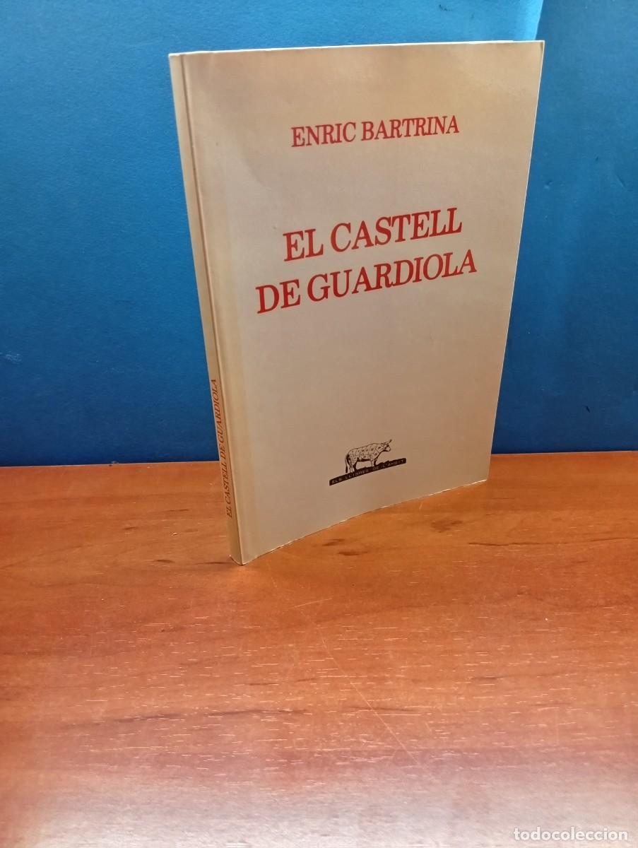 Libros de segunda mano: El castell de Guardiola.- Enric Bartrina - Foto 1