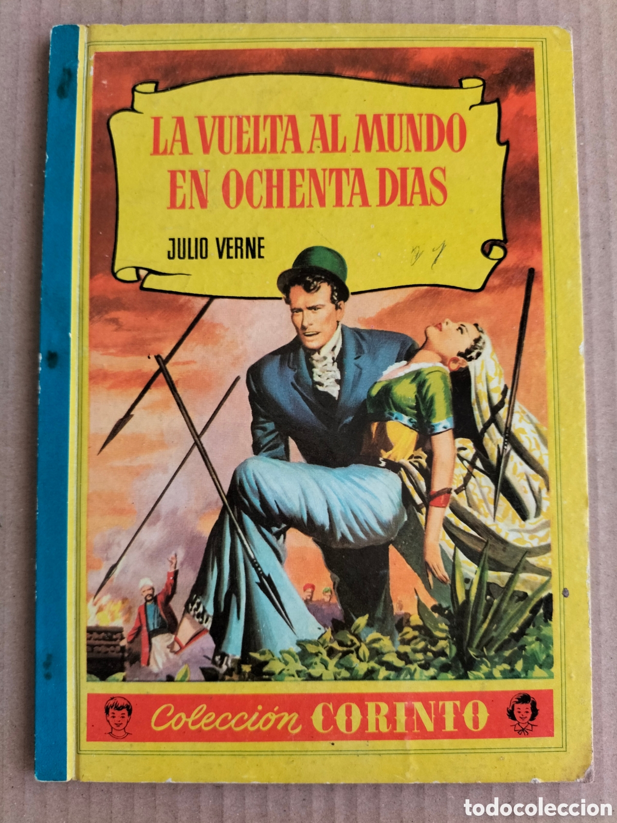 Libri di seconda mano: La vuelta al mundo en ochenta d&iacute;as. Julio Verne. Colecci&oacute;n corinto. Editorial bruguera, 1957. Libro