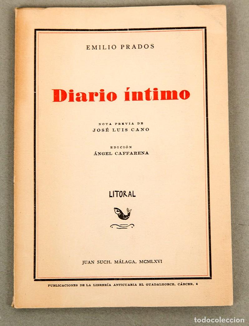 Livres d'occasion: EMILIO PRADOS - DIARIO &Iacute;NTIMO - 1966 -300 EJEMPLARES NUMERADOS