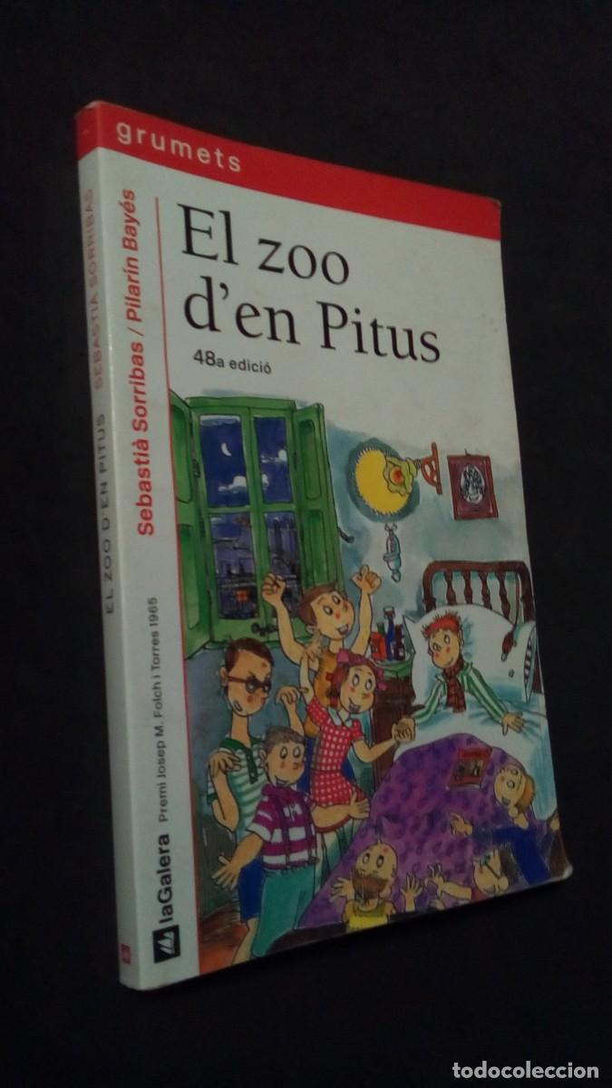 Libri di seconda mano: EL ZOO D&acute;EN PITUS-SEBASTI&Agrave; SORRIBAS / PILAR&Iacute;N BAY&Eacute;S IL.LUSTRACIONS-BUEN ESTADO