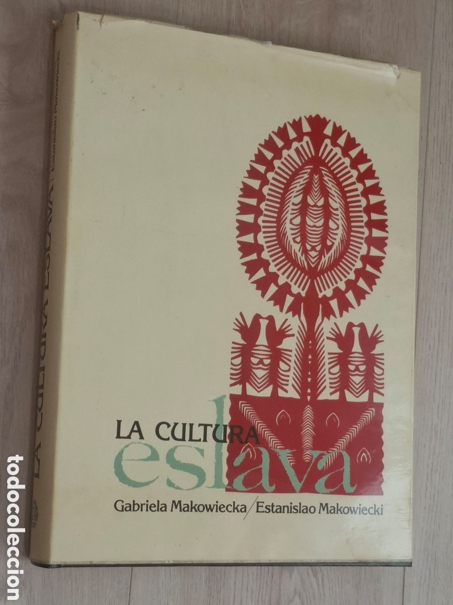 Livros em segunda m&atilde;o: La cultura eslava, por Gabriela Makowiecka, pr&oacute;logo Julio Caro Baroja, 1981