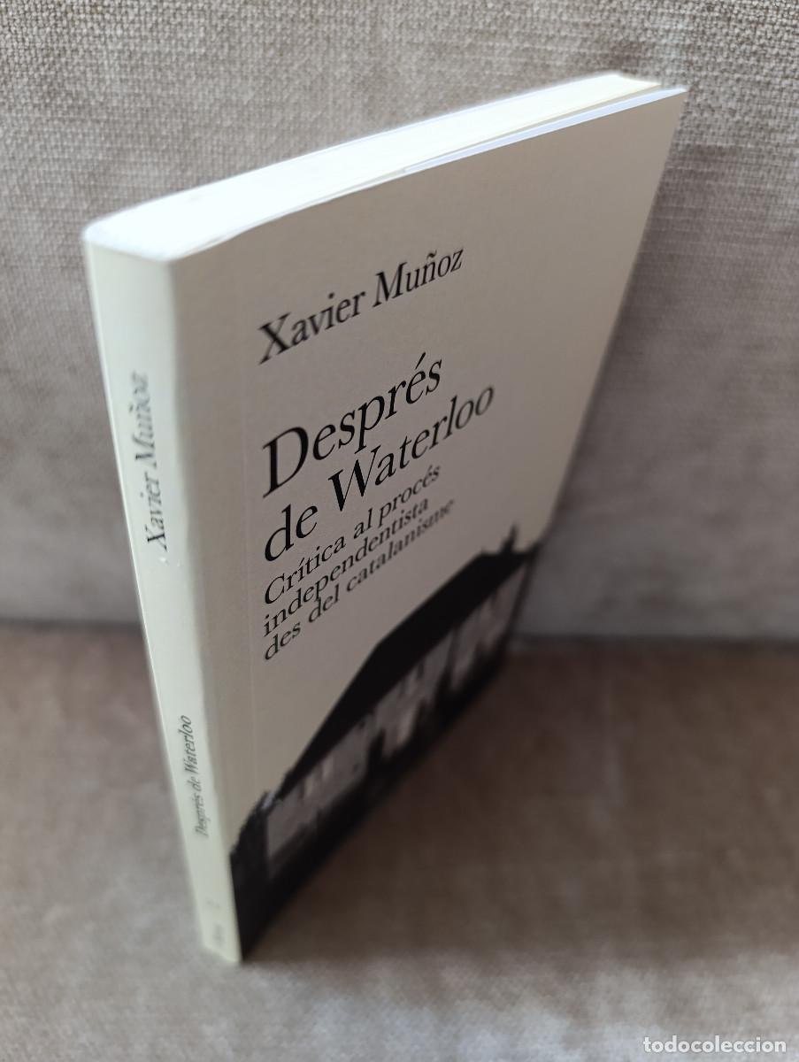 Libros de segunda mano: XAVIER MU&Ntilde;OZ - DESPR&Eacute;S DE WATERLOO - +BERNAT, 2020 - EN CATAL&Agrave; - Foto 2