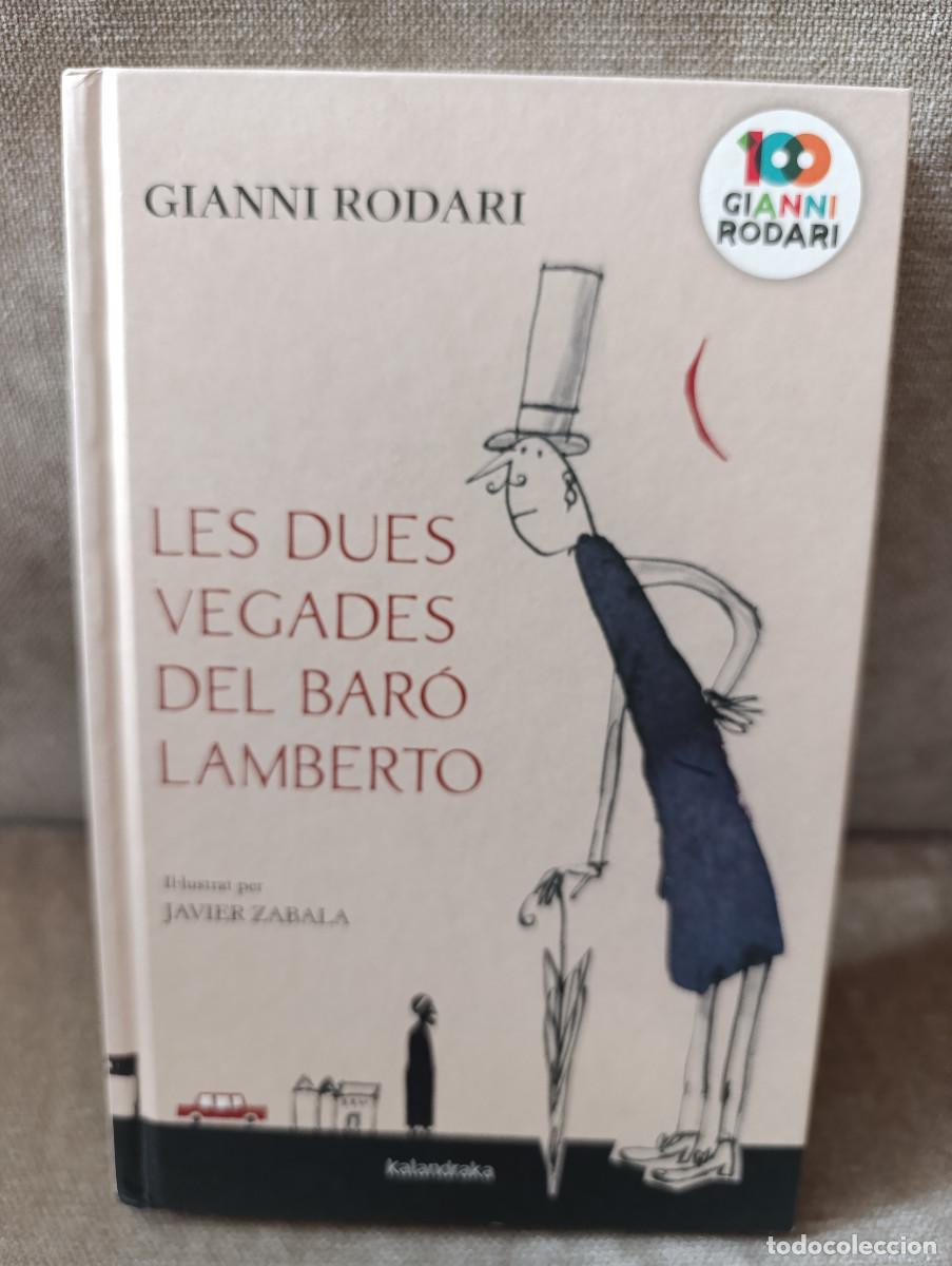 Libros de segunda mano: GIANNI RODARI, JAVIER ZABALA (IL.) - LES DUES VEGADES DEL BAR&Oacute; LAMBERTO - KALANDRAKA, 2020 - CATAL&Agrave;