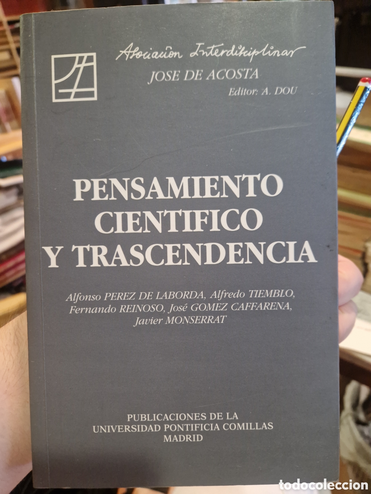 Second hand books: PENSAMIENTO cient&iacute;fico y trascendencia
