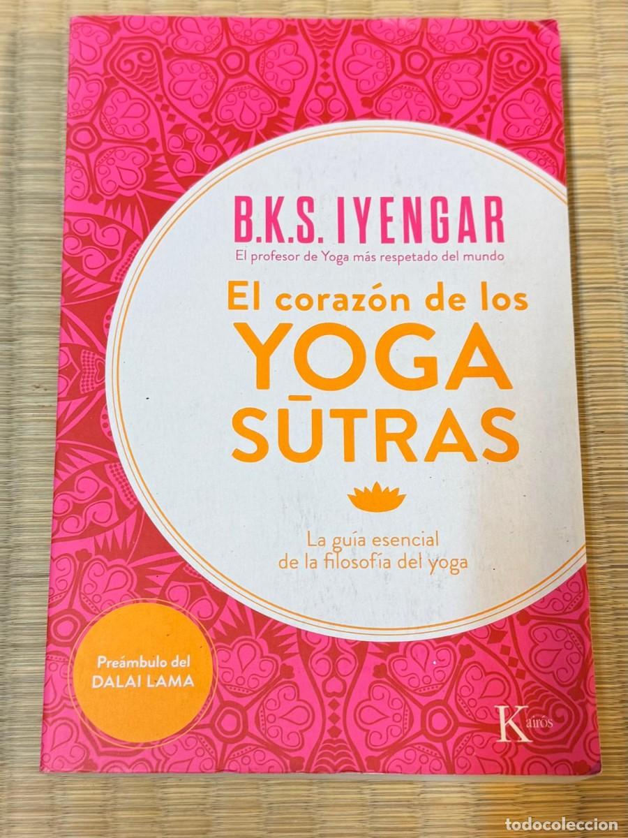 Libros de segunda mano: El coraz&oacute;n Yoga Sūtras - B.K.S. Iyengar - Kair&oacute;s - Dalai Lama